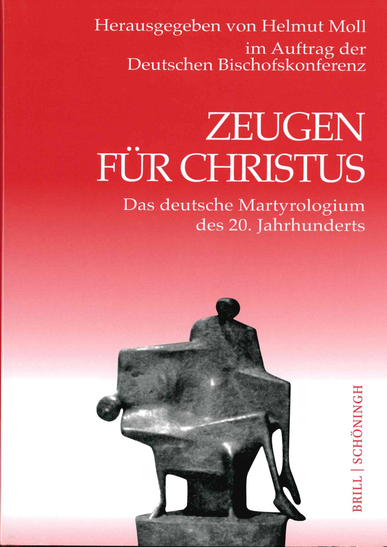 Buchcover: Zeugen für Christus – Das deutsche Martyrologium des 20. Jahrhunderts.